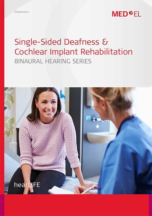 Single-Sided Deafness and CI Rehabilitation