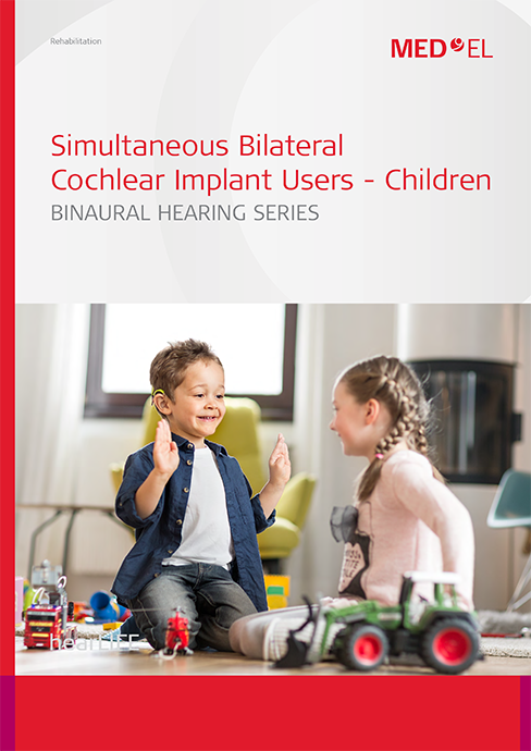 Simultaneous Bilateral Cochlear Implant Users - Children Rehabilitation Product Catalogue